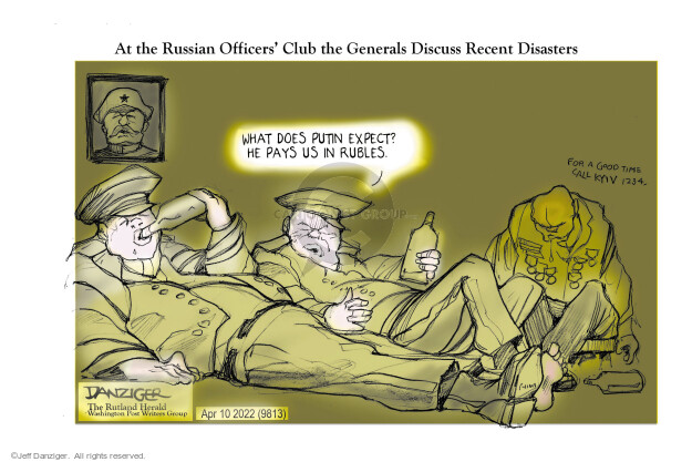 Jeff Danziger  Jeff Danziger's Editorial Cartoons 2022-04-13 international war