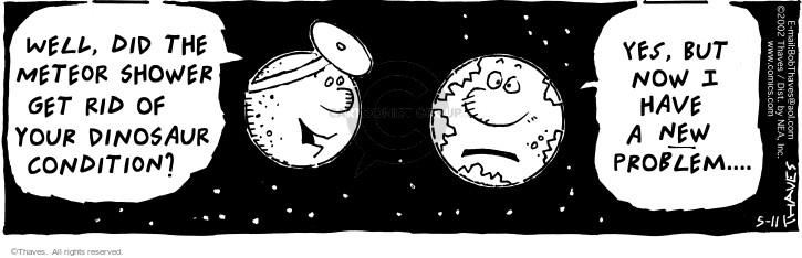 Cartoonist Bob Thaves Tom Thaves  Frank and Ernest 2002-05-11 
