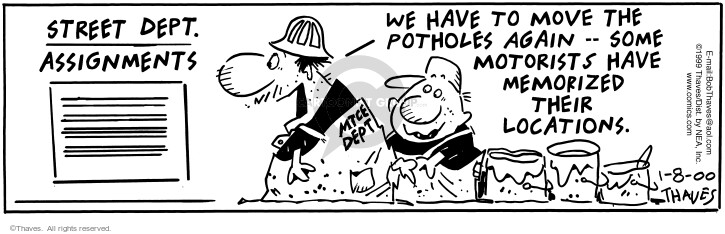Comic Strip Bob Thaves Tom Thaves  Frank and Ernest 2000-01-08 road maintenance