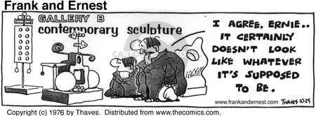 Cartoonist Bob Thaves Tom Thaves  Frank and Ernest 1976-10-25 
