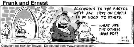 Comic Strip Bob Thaves Tom Thaves  Frank and Ernest 1993-02-13 ourselves