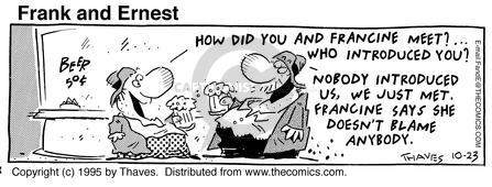 Cartoonist Bob Thaves Tom Thaves  Frank and Ernest 1995-10-23 
