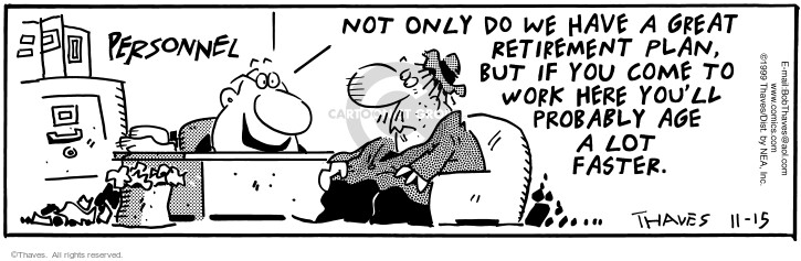 Cartoonist Bob Thaves Tom Thaves  Frank and Ernest 1999-11-15 