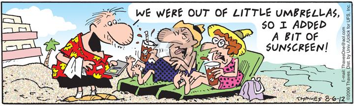Comic Strip Bob Thaves Tom Thaves  Frank and Ernest 2012-08-06 sunscreen