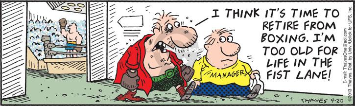 Comic Strip Bob Thaves Tom Thaves  Frank and Ernest 2013-09-20 boxer