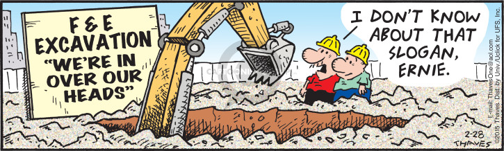 Comic Strip Bob Thaves Tom Thaves  Frank and Ernest 2015-02-28 construction