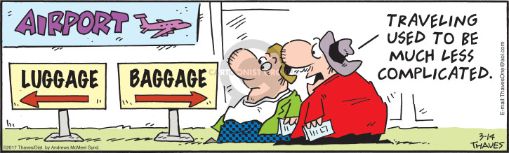 Comic Strip Bob Thaves Tom Thaves  Frank and Ernest 2017-03-14 air traveler