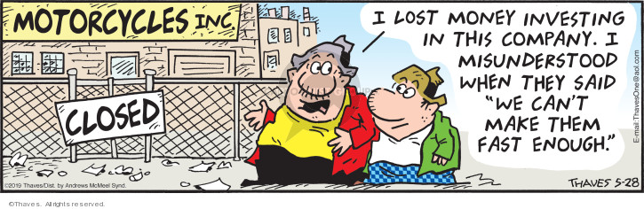 Comic Strip Bob Thaves Tom Thaves  Frank and Ernest 2019-05-28 financial loss