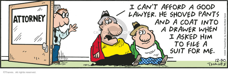 Comic Strip Bob Thaves Tom Thaves  Frank and Ernest 2020-12-30 lawyer