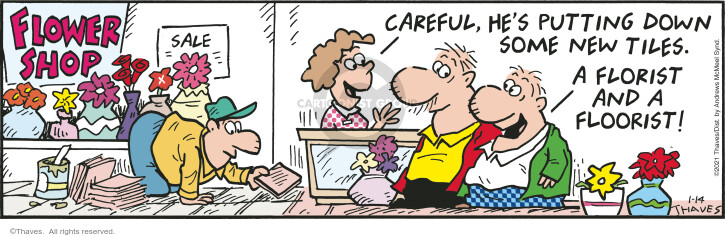 Comic Strip Bob Thaves Tom Thaves  Frank and Ernest 2021-01-14 flower