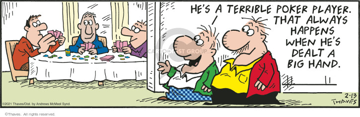 Cartoonist Bob Thaves Tom Thaves  Frank and Ernest 2021-02-13 