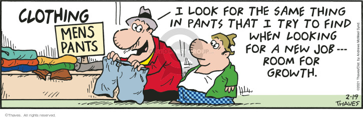 Comic Strip Bob Thaves Tom Thaves  Frank and Ernest 2021-02-19 clothing