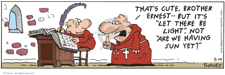 Cartoonist Bob Thaves Tom Thaves  Frank and Ernest 2021-08-14 