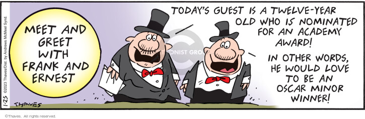 Cartoonist Bob Thaves Tom Thaves  Frank and Ernest 2023-01-25 