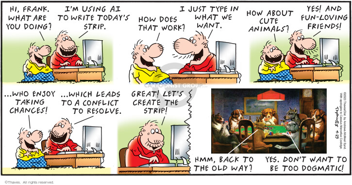 Cartoonist Bob Thaves Tom Thaves  Frank and Ernest 2023-04-23 