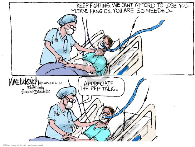 Mike Luckovich  Mike Luckovich's Editorial Cartoons 2022-01-21 hospital